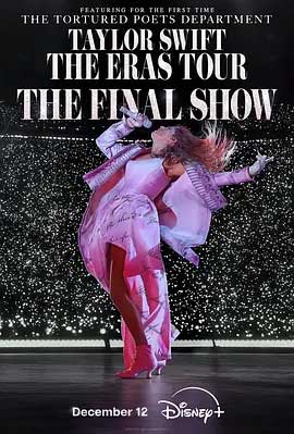 泰勒·斯威夫特:时代巡回演唱会终场秀-HD1080P-MP4-中文字幕
